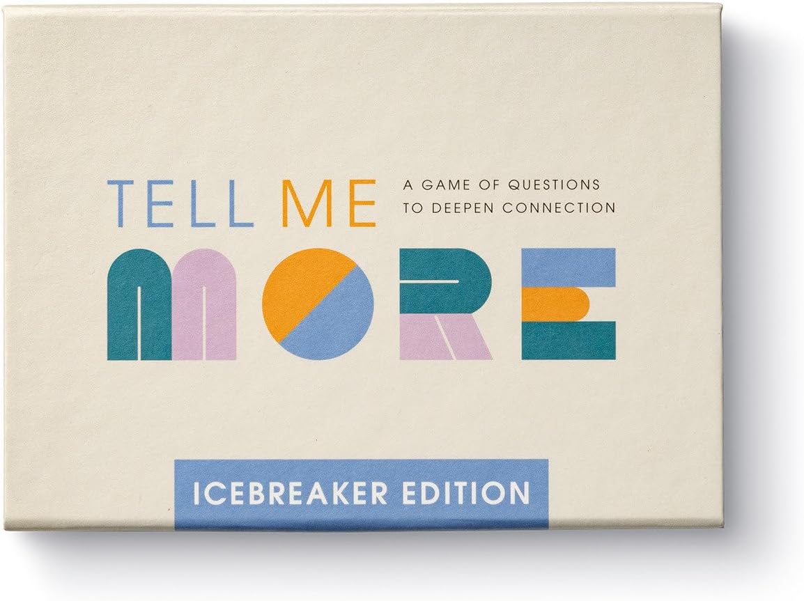Tell Me More - Icebreakers