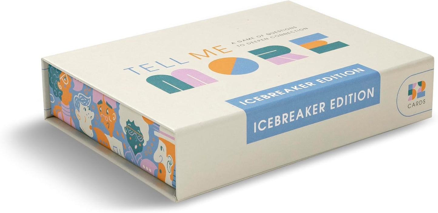 Tell Me More - Icebreakers