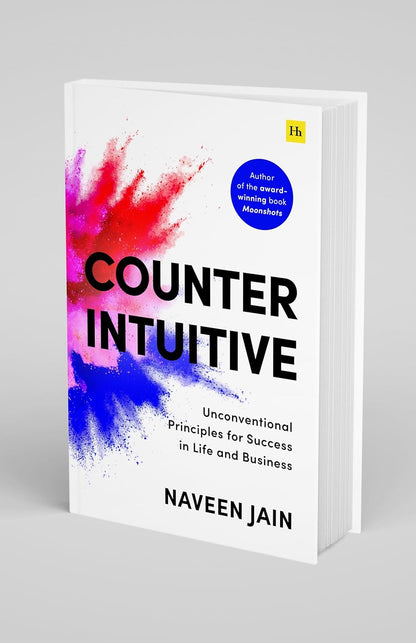 Counterintuitive: Unconventional Principles for Success in Life and Business