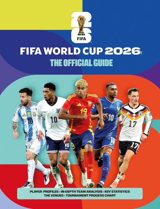 Fifa World Cup 2026: The Official Guide