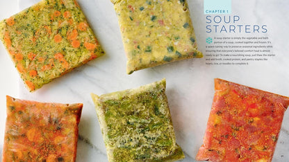 Freeze Fresh Meal Prep: 160 Meal Starters and Make-Ahead Dishes for the Freezer