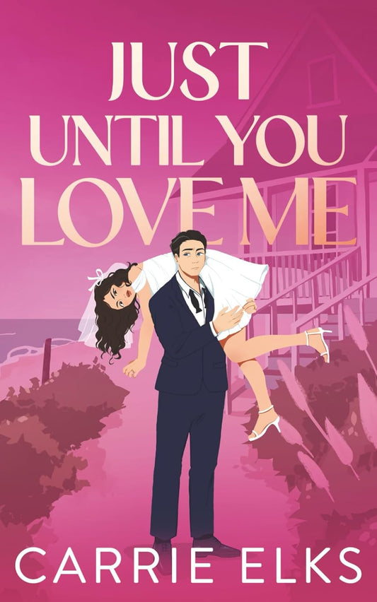 Just Until You Love Me