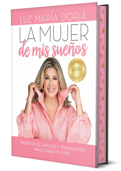 La Mujer de MIS Suenos. Edicion 10? Aniversario Con Cantos Pintados / The Woman of My Dreams 10th Anniversary, Sprayed Edges Edition