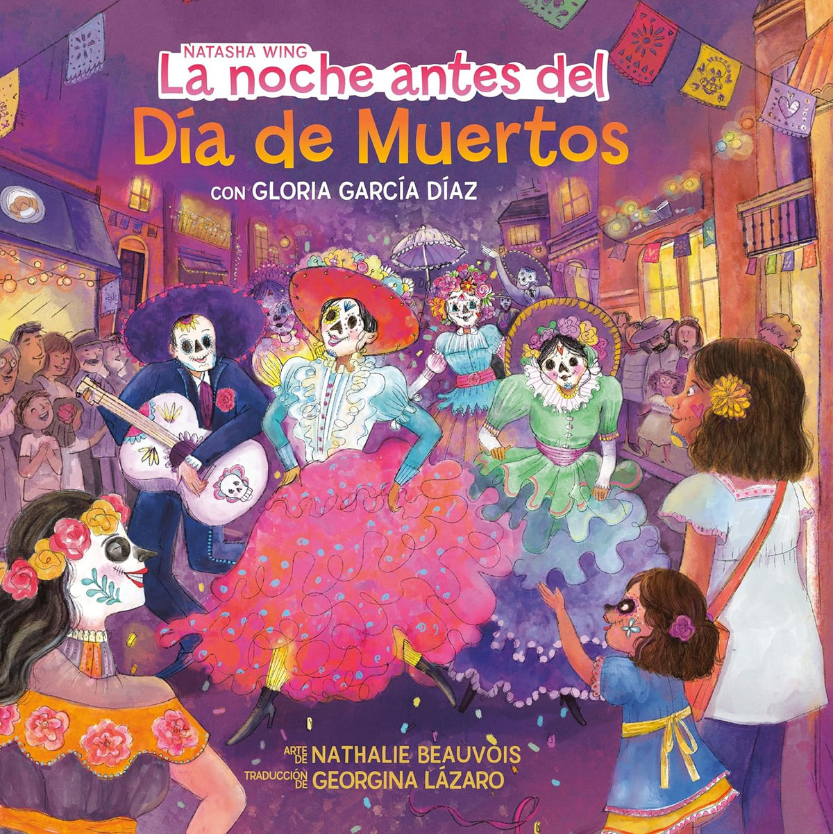 La Noche Antes del Dia de Muertos (the Night Before the Day of the Dead Spanish Edition)