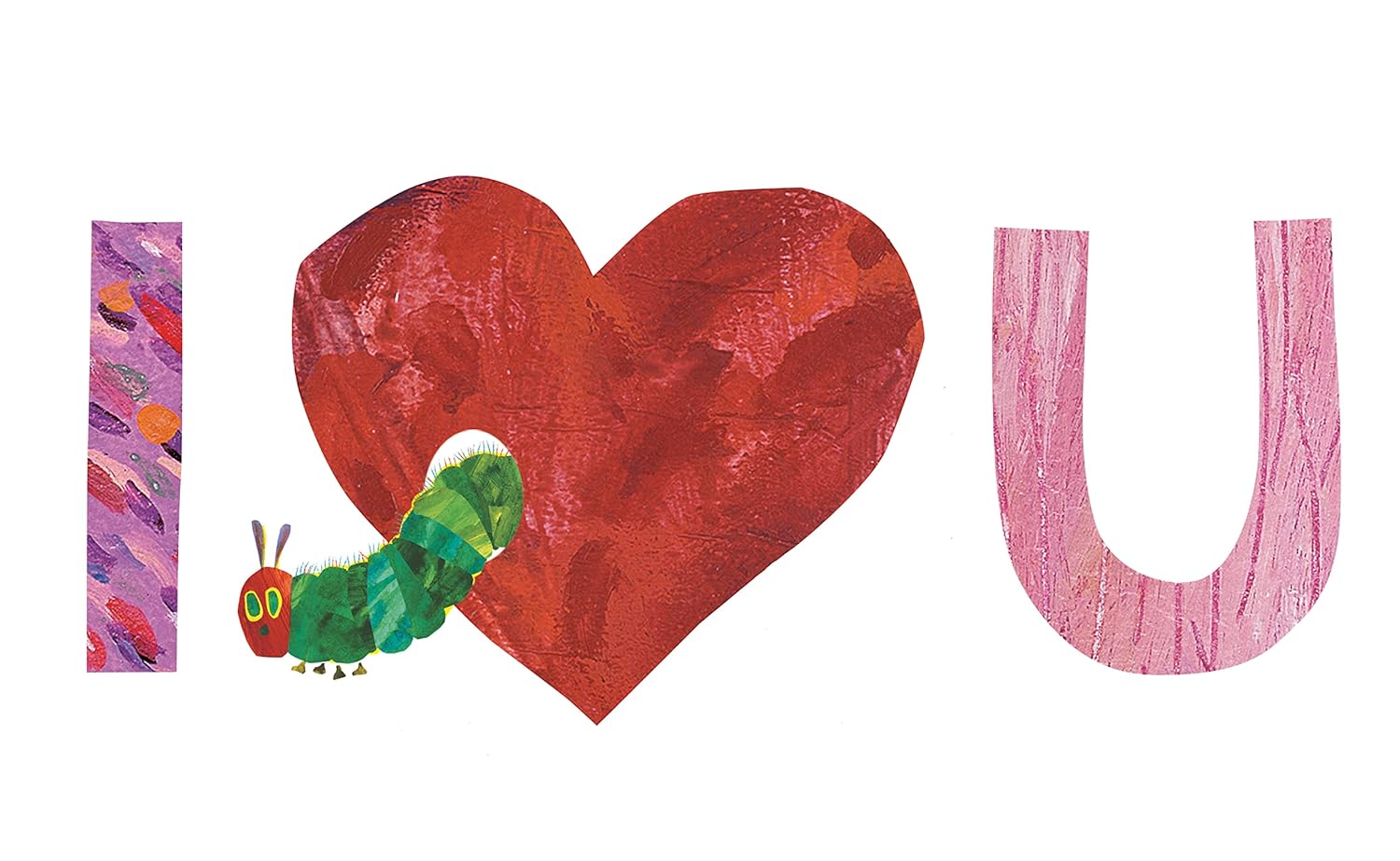 Love from The Very Hungry Caterpillar (The World of Eric Carle)
