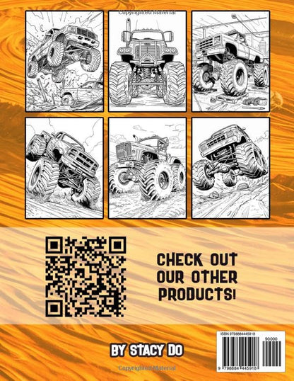 Monster Truck Coloring Book: Various and Awesome Coloring Pages for Kids Ages 4-10, for Boys and Girls Who Love the Extreme Monster Trucks!