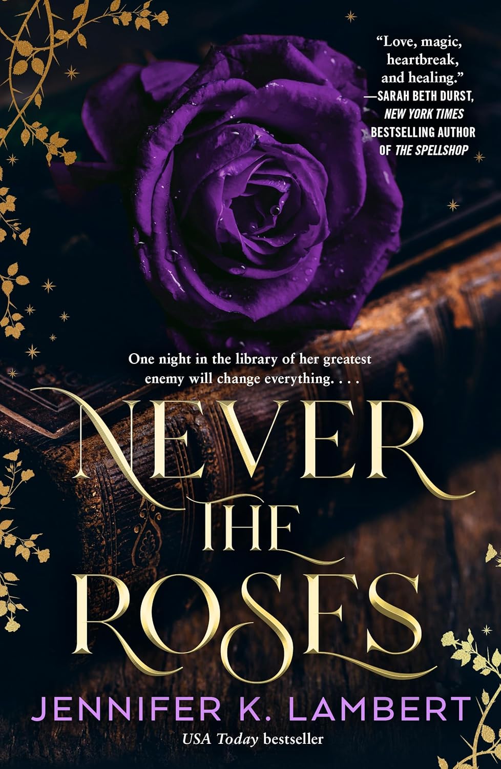 Never the Roses