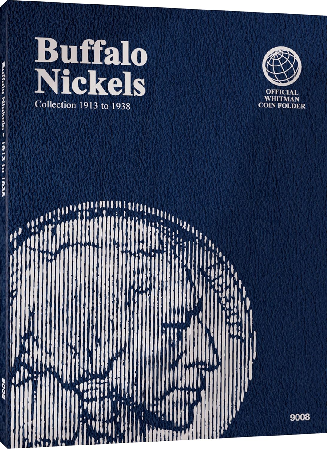 Official Whitman(r) Coin Folder - Buffalo Nickels: 1913-1938: Buffalo, 1913-1938