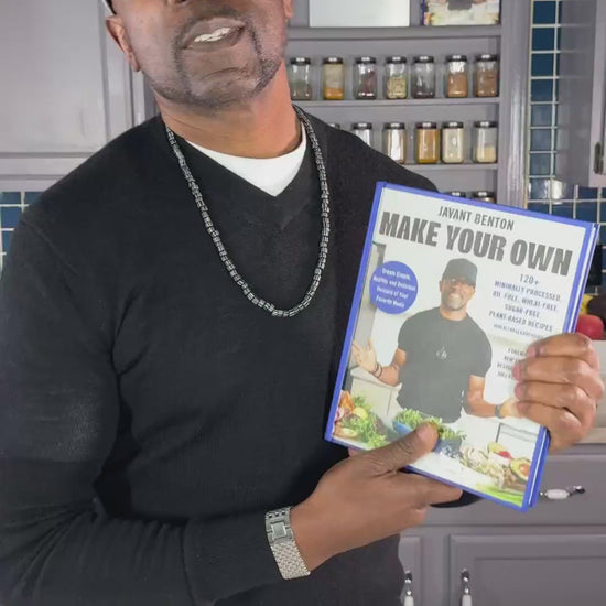 
Make Your Own: 120+ Minimally Processed, Oil-Free, Wheat-Free, Sugar-Free, Plant-Based Recipes