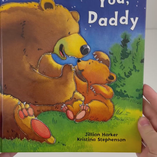 I Love You, Daddy: A Tale of Encouragement and Parental Love between a Father and his Child, Picture Book
