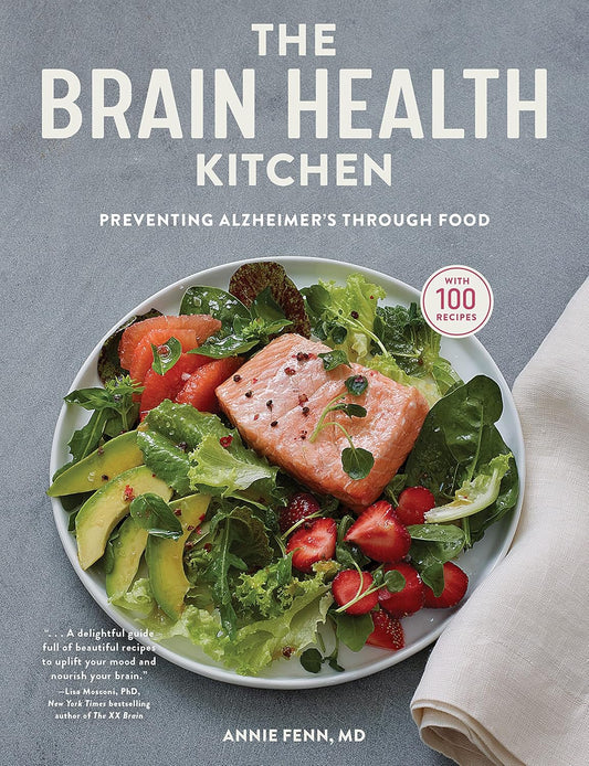 The Brain Health Kitchen: Preventing Alzheimer's Through Food