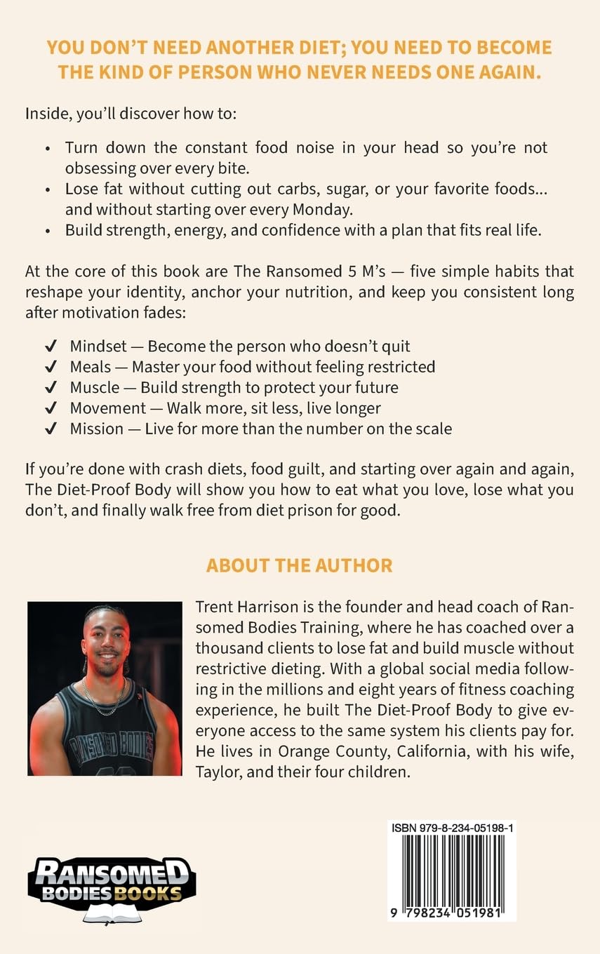 The Diet-Proof Body: 5 Simple Habits to Lose Fat, Keep It Off and Escape Diet Prison for Good
