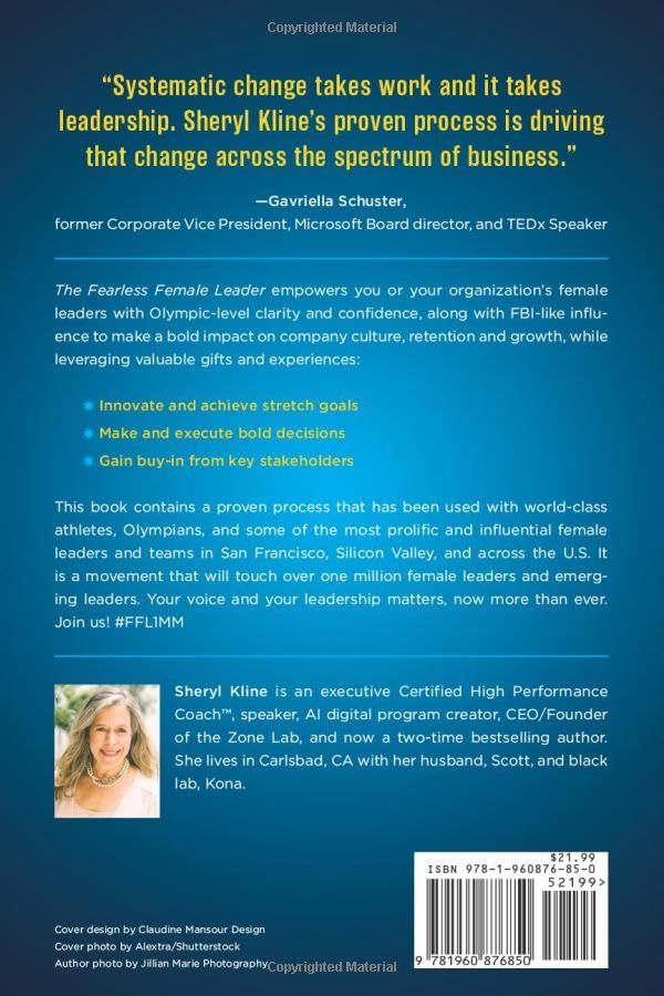 The Fearless Female Leader: A Proven Process to Speak Up, Be Heard, and Have an Even Greater Impact