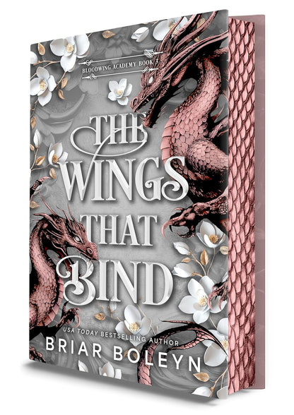 The Wings That Bind (Deluxe Edition): A Novel (Bloodwing Academy, 3)