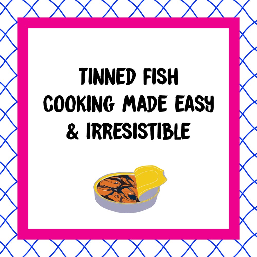Tin to Table: Fancy, Snacky Recipes for Tin-thusiasts and A-fish-ionados