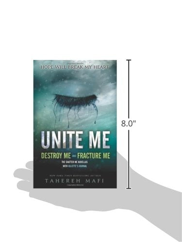 Unite Me (Shatter Me: Series One)