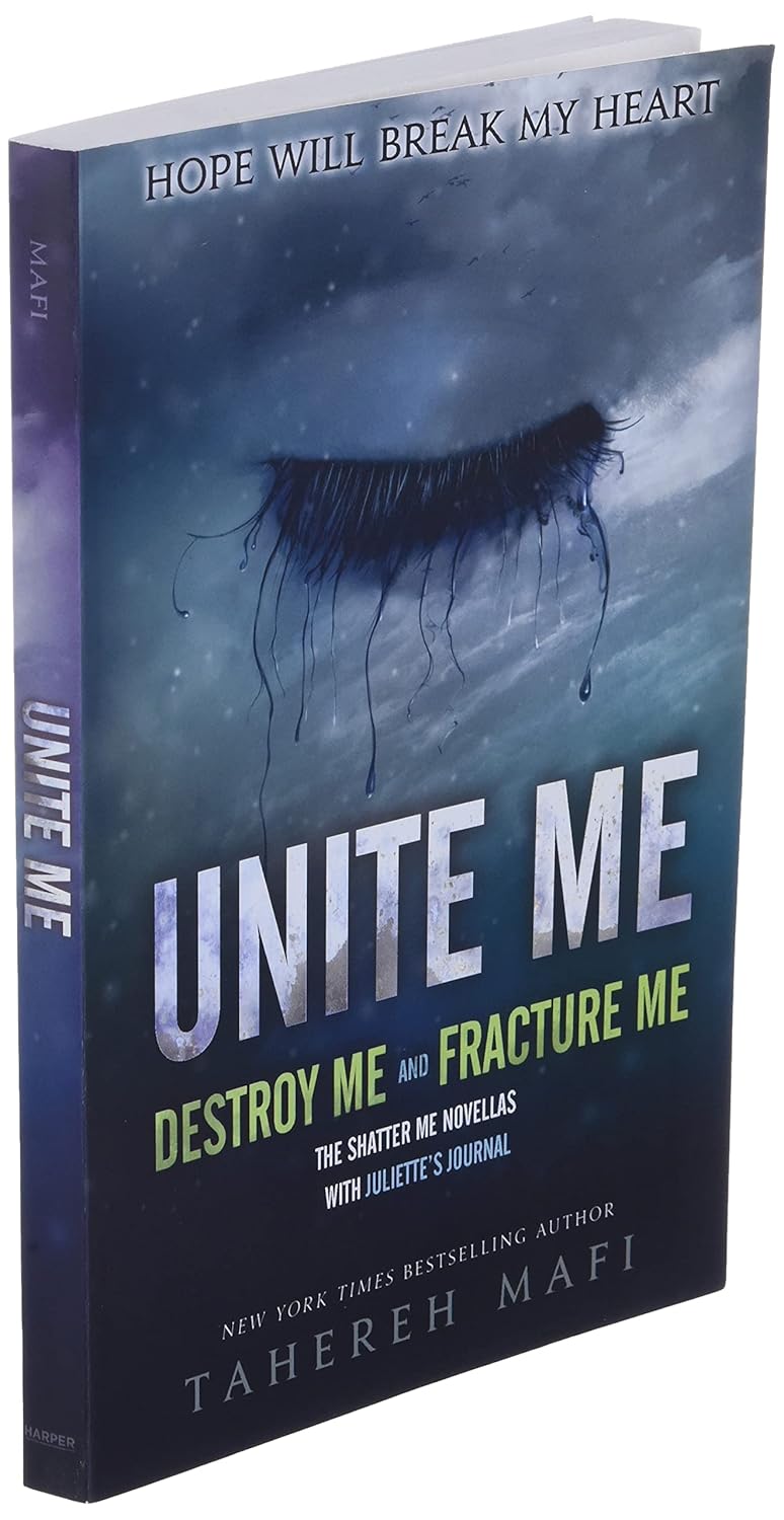 Unite Me (Shatter Me: Series One)